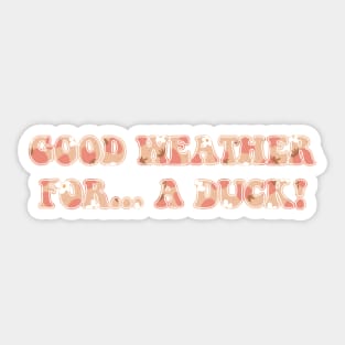 F1 Quote "Good Weather For A Duck!" by Valtteri Bottas Sticker